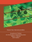 Exceptional Children: Pearson New International Edition : An Introduction to Special Education - Book