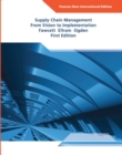Supply Chain Management: From Vision to Implementation : Pearson New International Edition - Book