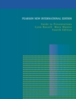 Guide to Presentations: Pearson New International Edition PDF eBook - eBook