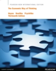 Economic Way of Thinking, The : Pearson New International Edition - eBook