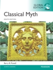 Classical Myth, Global Edition - eBook