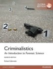 Criminalistics: An Introduction to Forensic Science PDF ebook, Global Edition - eBook