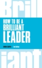 How to be a Brilliant Leader - eBook