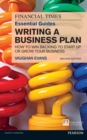 The FT Essential Guide to Writing a Business Plan PDF eBook : The FT Essential Guide to Writing a Business Plan - eBook