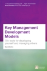 Key Management Development Models : 70+ tools for developing yourself and managing others - Book