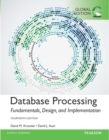 Database Processing: Fundamentals, Design, and Implementation, Global Edition - Book