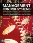 Management Control Systems : Performance Measurement, Evaluation and Incentives - eBook