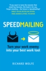 Speedmailing : Turn your work enemy into your best work tool - Book