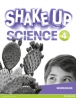 Shake Up Science 4 Workbook - Book