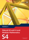 Edexcel AS and A Level Modular Mathematics Statistics S4 eBook edition - eBook