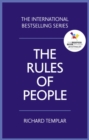 The Rules of People : A personal code for getting the best from everyone - Book