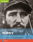 Edexcel GCSE (9-1) History Foundation Superpower relations and the Cold War, 1941-91 Student Book - Book