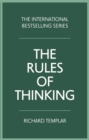 The Rules of Thinking : A personal code to think yourself smarter, wiser and happier - Book
