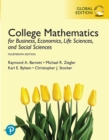 College Mathematics for Business, Economics, Life Sciences, and Social Sciences, Global Edition - eBook