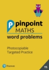 Pinpoint Maths Word Problems Year 5 Teacher Book : Photocopiable Targeted Practice - Book