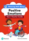 Weaving Well-Being Year 3 / P4 Positive Emotions Teacher Guide - Book