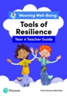 Weaving Well-Being Year 4 / P5 Tools of Resilience Teacher Guide - Book