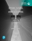 Options, Futures, and Other Derivatives, Global Edition - Book