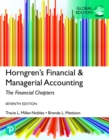 Horngren's Financial & Managerial Accounting, The Financial Chapters, Global Edition - Book