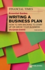 FT Essential Guide to Writing a Business Plan, The - eBook