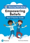 Weaving Well-being Year 6 Empowering Beliefs Teacher Guide Kindle Edition - eBook