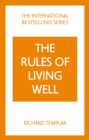 The Rules of Living Well: A Personal Code for a Healthier, Happier You, 2nd edition - Book