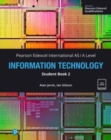 Pearson Edexcel International A-Level Information Technology Student Book w/code - Book