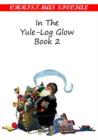 In the Yule-Log Glow [Book II] - eBook