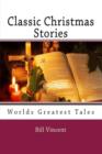 Classic Christmas Stories : Worlds Greatest Tales - eBook