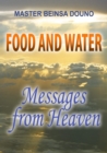 Food and Water: Messages from Heaven - eBook