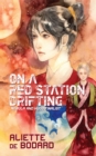 On a Red Station, Drifting - eBook