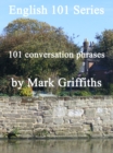 English 101 Series: 101 conversation phrases - eBook