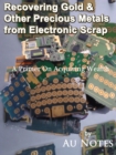 Recovering Gold & Other Precious Metals from Electronic Scrap - eBook