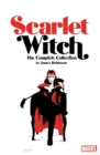 Scarlet Witch By James Robinson: The Complete Collection - Book