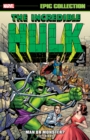 Incredible Hulk Epic Collection: Man Or Monster? - Book