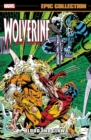 Wolverine Epic Collection: Blood And Claws - Book