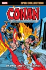 Conan The Barbarian Epic Collection: The Original Marvel Years - Of Once And Future Kings - Book