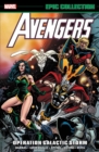 Avengers Epic Collection: Operation Galactic Storm - Book