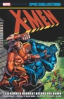X-Men Epic Collection: It's Always Darkest Before the Dawn - Book