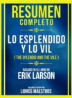 Resumen Completo - Lo Esplendido Y Lo Vil (The Splendid And The Vile) - Basado En El Libro De Erik Larson - eBook