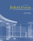Judicial Process : Law, Courts, and Politics in the United States - Book