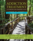 Addiction Treatment: A Strengths Perspective - Book