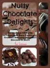 Nutty Chocolate Delights - eBook