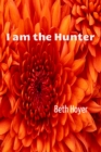 I Am The Hunter - eBook