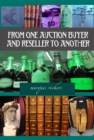 From One Auction Buyer and Reseller To Another - eBook