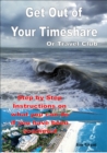 Get Out of Your Timeshare or Travel Club - eBook