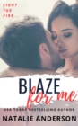 Blaze For Me (Be for Me: Austin) - eBook