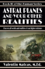 Astral Planes and Your Other Realities - eBook