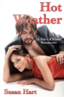 Hot Weather: A Pair of Erotic Romances - eBook
