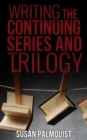 Writing the Continuing Series and Trilogy - eBook